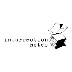 Insurrection Notes